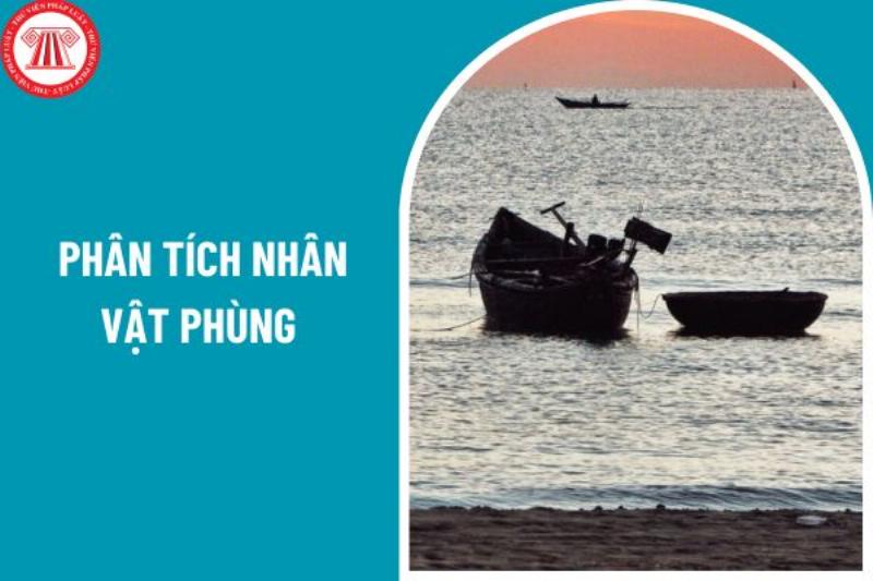 Phân tích nhân vật Phùng: Lưu ý