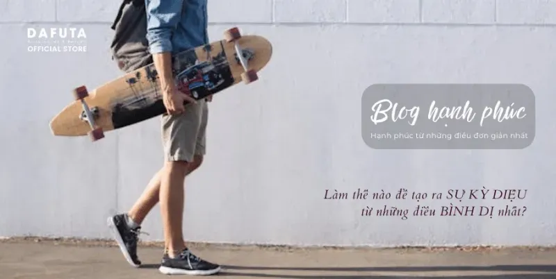 Tạo ra khoảnh khắc kỳ diệu từ những điều bình dị