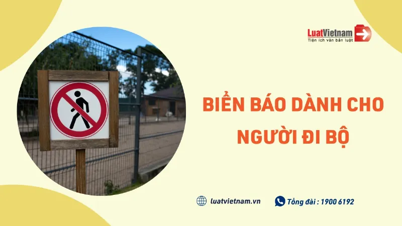 Biển báo đường dành cho người đi bộ