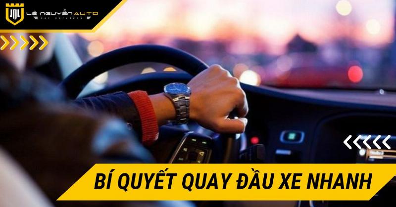Quan sát kỹ xung quanh trước khi quay đầu