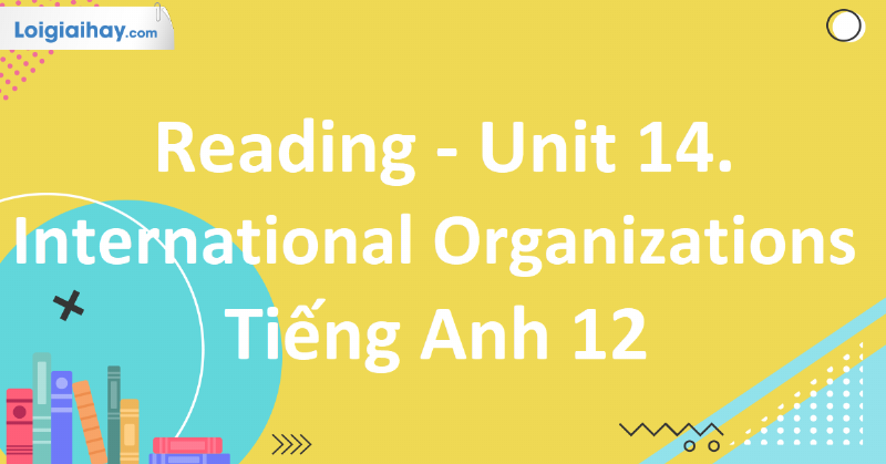 Biểu tượng từ vựng và ngữ pháp cho unit 14 lớp 12 writing