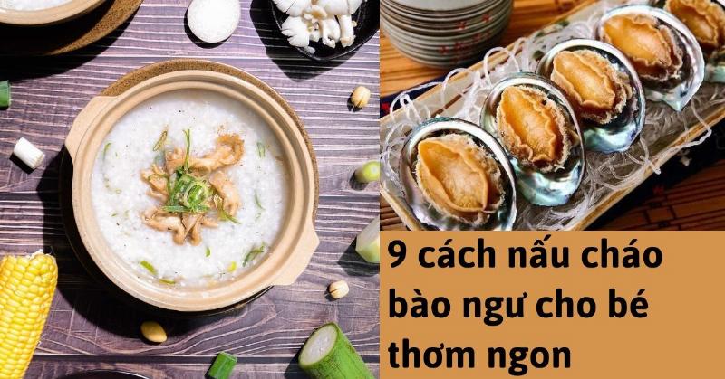 Chọn bào ngư tươi ngon, chất lượng để nấu cháo cho bé ăn dặm