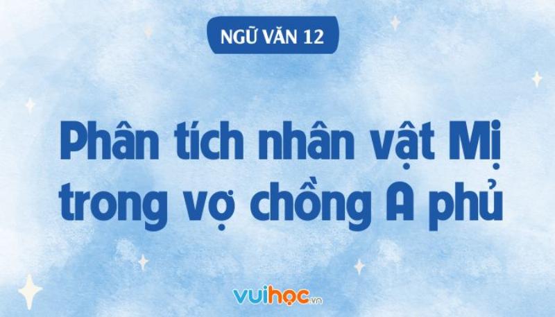Phân tích giá trị nội dung Vợ chồng A Phủ qua chi tiết sợi dây trói và hành động giải thoát