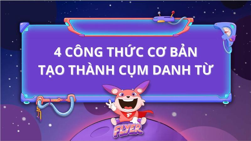Cách nhận biết cụm danh từ đơn giản qua ví dụ